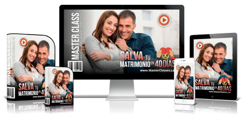 SALVA TU MATRIMONIO EN 40 D&Iacute;AS &iexcl;HOY!