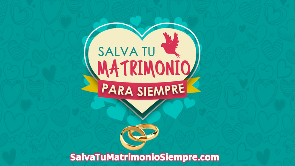 Salva Tu Matrimonio Para Siempre Salva Tu Matrimonio Para Siempre